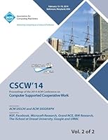 CSCW 14 Vol 2 Computer Supported Cooperative Work 1450331653 Book Cover