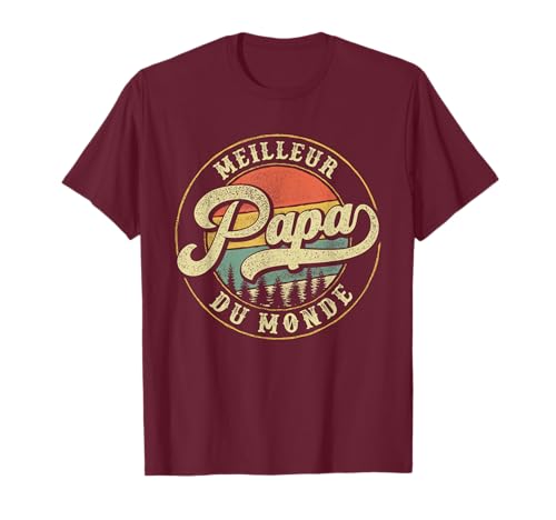 Meilleur Papa du Monde Cadeau pour la fête des pères T-Shirt
