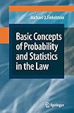 Basic Concepts of Probability and Statistics in the Law