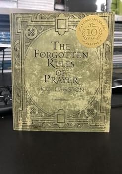 Paperback The Forgotten Rules of Prayer Limited Edition Book