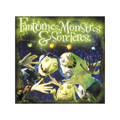 Fant&ocirc;mes, monstres et sorci&egrave;res