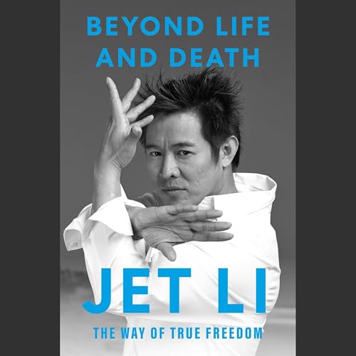 Beyond Life and Death Audiolivro Por Jet Li capa