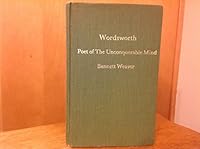 Wordsworth, Poet of the Unconquerable Mind. A Collection of Essays on Wordsworth's Poetry. B0084P7F6U Book Cover