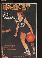 Basket à ma façon: La technique, la tactique, l'entraînement (Sports pour tous) 2221500091 Book Cover