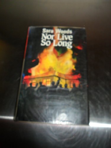 Nor Live So Long 0333408799 Book Cover