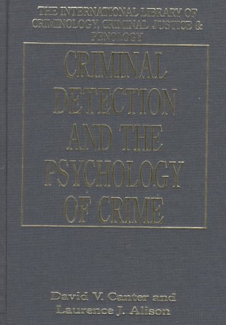 Image of Criminal Detection and the Psychology of Crime (International Library of Criminology, Criminal Justice & Penology)