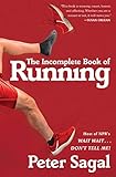 The Incomplete Book of Running