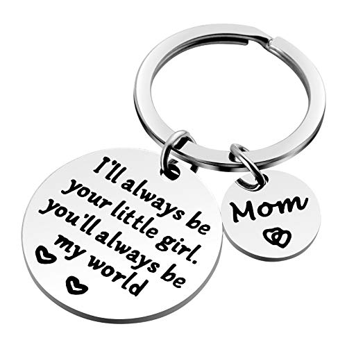 Mother’s Day Gifts, Mom Gifts From Daughter For Birthday, I'll Always Be Your Little Girl, You Will Always Be My World, Best Mom Ever Keychain From Kids Baby For Mom Valentine’s Day Christmas Gifts #TOP2