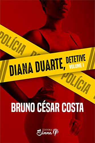 Diana Duarte - Detetive