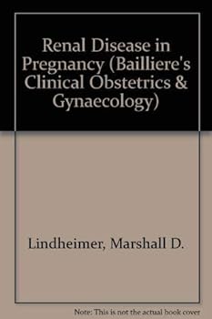 Hardcover Renal Disease in Pregnancy (Bailliere's Clinical Obstetrics and Gynaecology) (Bailliere's Clinical Obstetrics & Gynaecology) Book