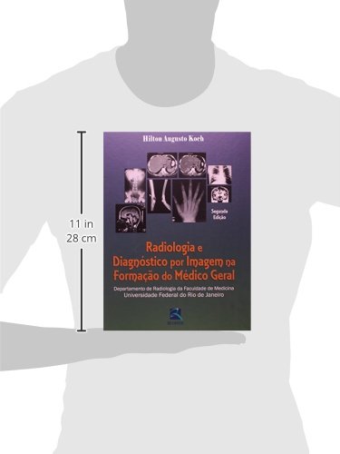 Radiologia e Diagnóstico por Imagem na Formação do Médico Geral: Departamento de Radiologia da Facul