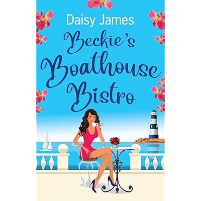 Beckie's Boathouse Bistro: An uplifting summer read