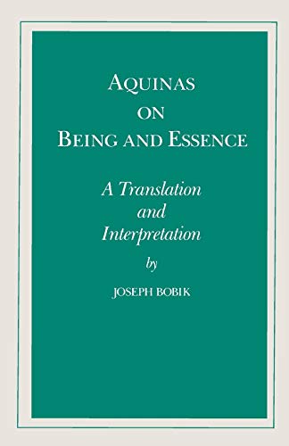 Aquinas on Being and Essence: A Translation and Interpretation