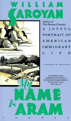 Free Book My Name Is Aram by William Saroyan Complete Ebook for Kindle