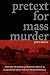 Pretext for Mass Murder: The September 30th Movement and Suharto's Coup d'Etat in Indonesia (New Perspectives in SE Asian Studies)