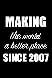 Making the World a Better Place 13th Birthday: Blank Lined Journal, Notebook, Planner Awesome Happy 13th Birthday 13 Years Old Gift For Boys And Girls