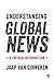 Understanding Global News: A Critical Introduction
