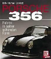 Porsche 356. Fahren in seiner schönsten Form 361301291X Book Cover