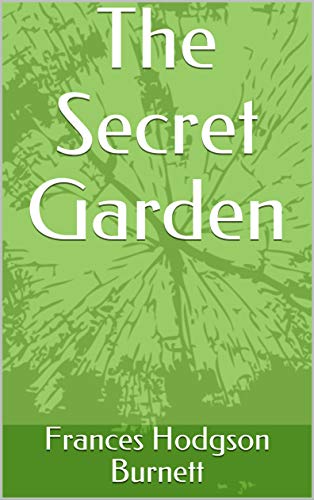 The Secret Garden (English Edition)