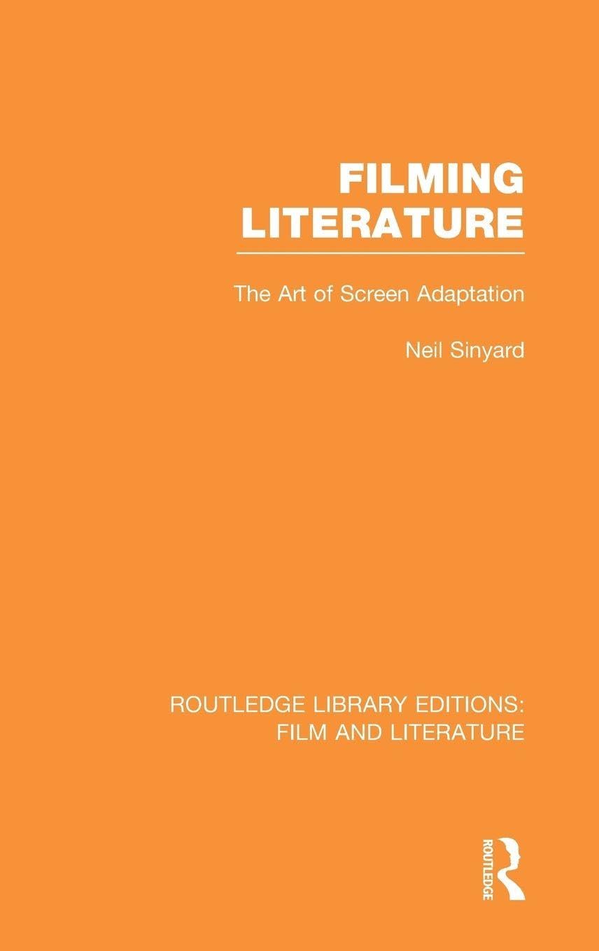 Filming Literature The Art of Screen Adaptation livre cinéma broché