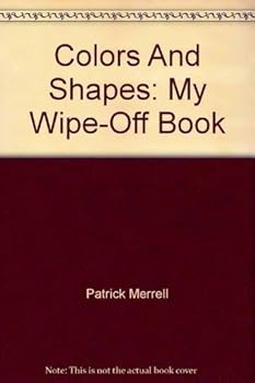 Paperback Colors And Shapes: My Wipe-Off Book