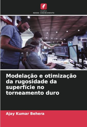 Modelação e otimização da rugosidade da superfície no torneamento duro