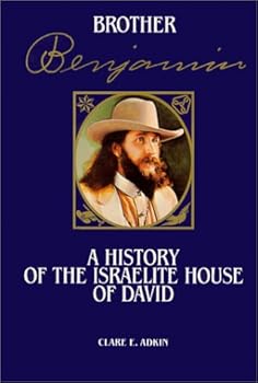 Brother Benjamin: A History of the Israelite House of David