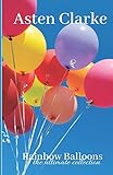 Rainbow Balloons: The Ultimate Collection