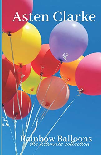 Rainbow Balloons: The Ultimate Collection