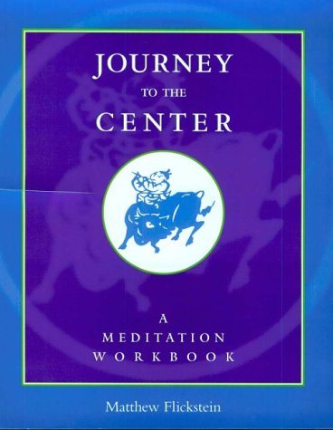 Buy Journey to the Center: A Meditation Workbook โ BookShops.in