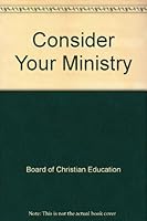 Consider Your Ministry B000BD6CDU Book Cover