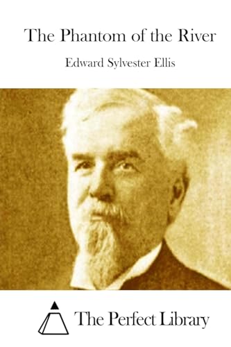 The Phantom of the River 1511910925 Book Cover