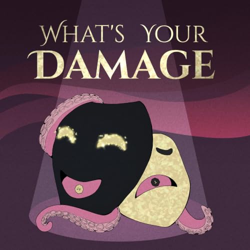 What's Your Damage? D&D Actual Play Podcast copertina