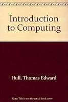 Introduction to Computing 0134796268 Book Cover