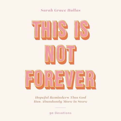 This Is Not Forever by Sarah Grace Hallas episode artwork