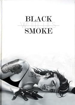 Hardcover Black Smoke - White Lies Book