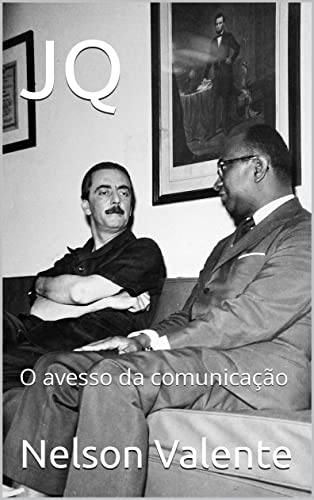 JQ : O avesso da comunicação