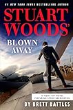 Stuart Woods' Blown Away (A Teddy Fay Novel)