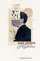 Nadie Advirti� El Rencor de Las Precipitaciones 1516841018 Book Cover