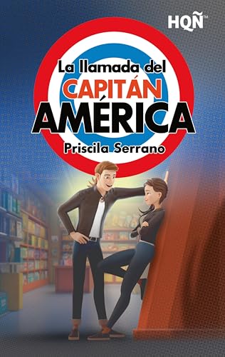 La llamada del Capitán América (HQÑ nº 398) (Spanish Edition) - Serrano, Priscila