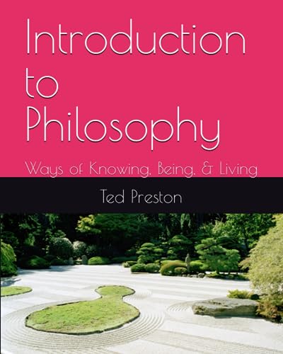 Introduction to Philosophy: Ways of Knowing, Being, & Living (E(d)udaimonia Textbooks) - image 1
