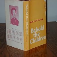 Behold the Children B000V8UCHW Book Cover