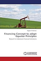 Financing Concept to adopt Equator Principles 3846502235 Book Cover