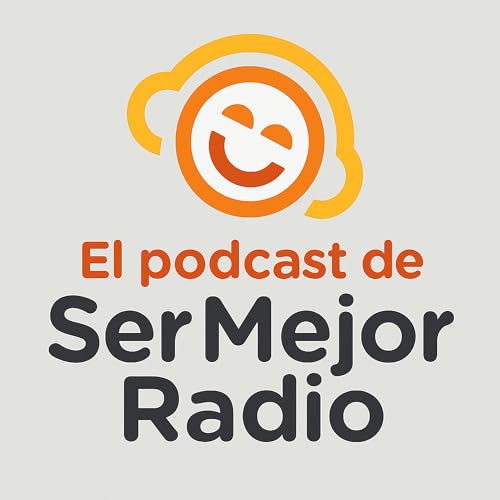 Podcast de Ser Mejor Radio cover art