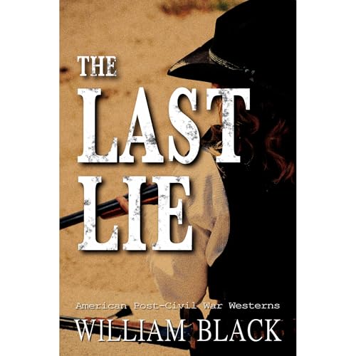 The Last Lie Audiolibro Por William Black arte de portada
