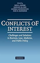 Conflicts of Interest: Challenges and Solutions in Business, Law, Medicine, and Public Policy