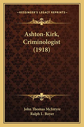 Ashton-Kirk, Criminologist (1918)