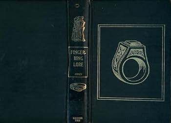 Hardcover Finger-Ring lore: Historical, Legendary, Anecdotal Book