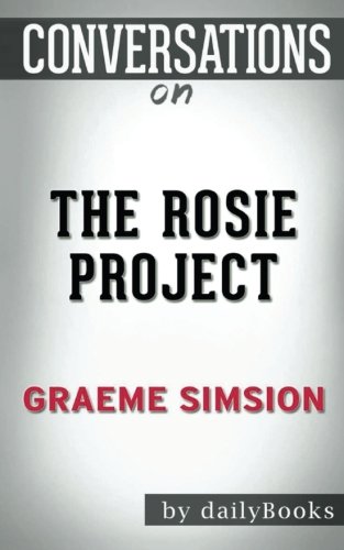 Conversations on The Rosie Project by Graeme Simsion