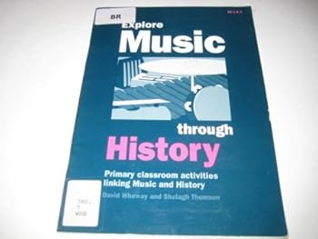 Paperback Explore Music Through History Book
